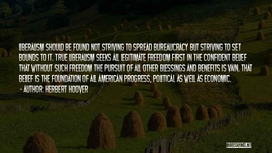 Economic Liberalism Quotes By Herbert Hoover