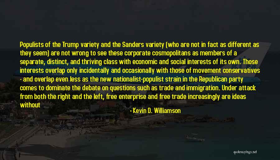 Economic Liberalism Quotes By Kevin D. Williamson Economic Liberalism Quotes By Kevin D. Williamson