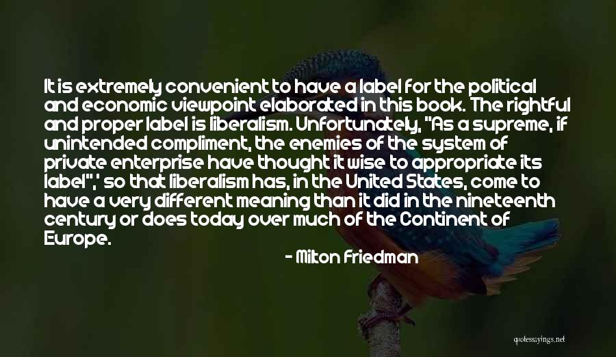 Economic Liberalism Quotes By Milton Friedman