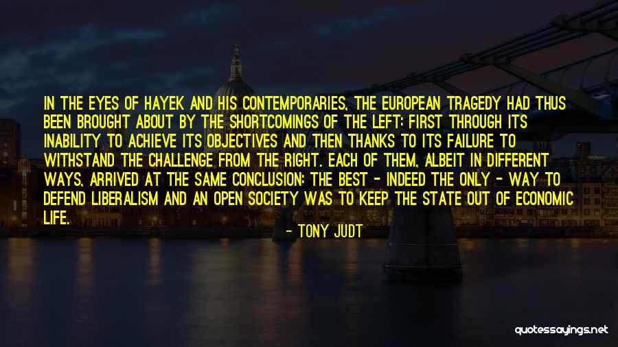 Economic Liberalism Quotes By Tony Judt