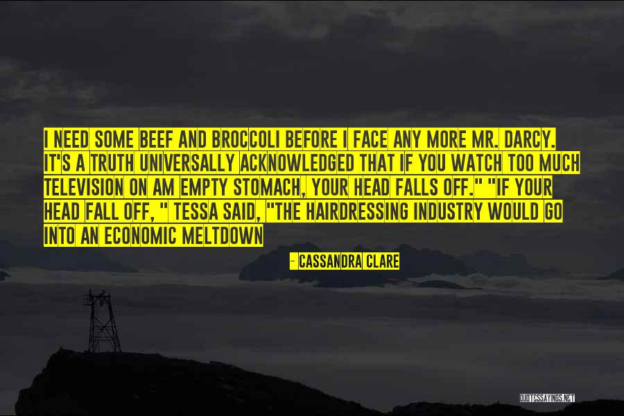 Economic Meltdown Quotes By Cassandra Clare