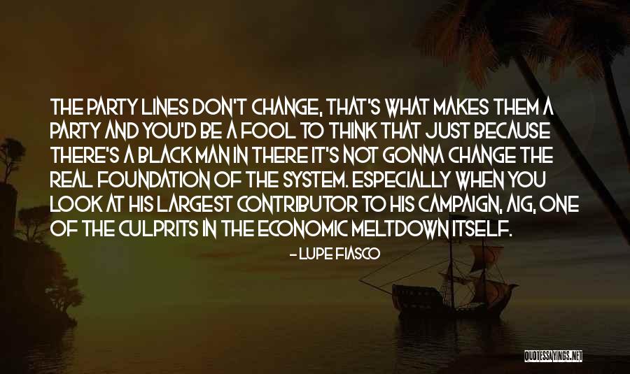 Economic Meltdown Quotes By Lupe Fiasco