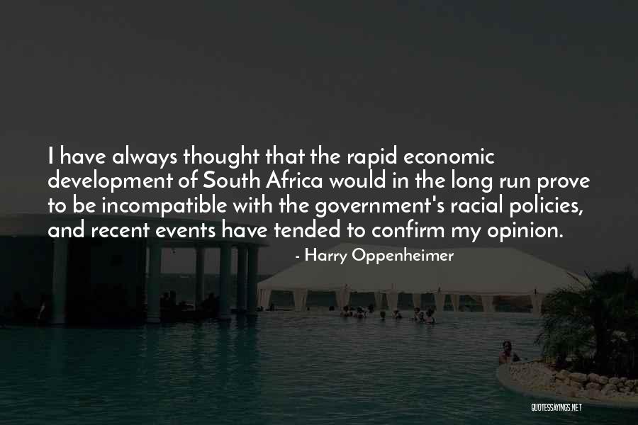 Economic Policies Quotes By Harry Oppenheimer