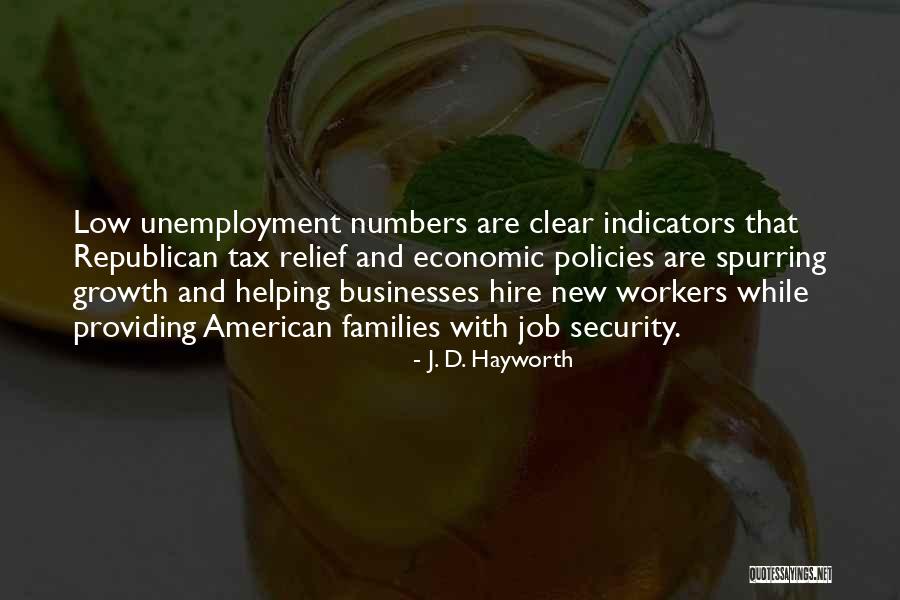 Economic Policies Quotes By J. D. Hayworth