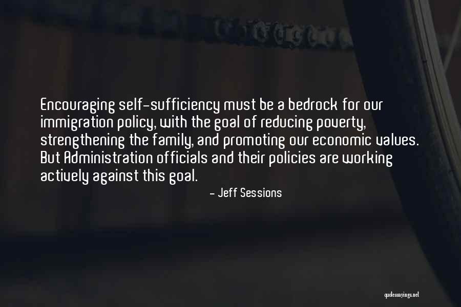 Economic Policies Quotes By Jeff Sessions