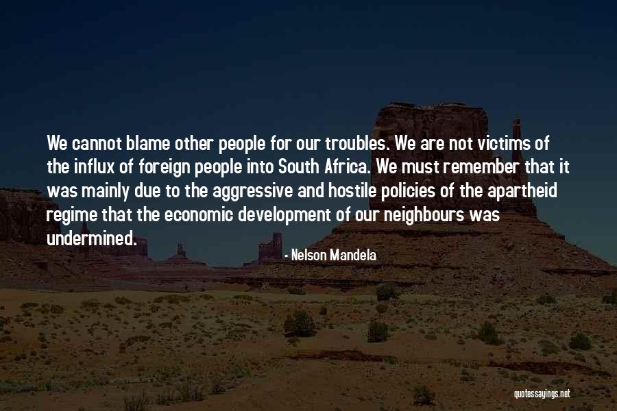 Economic Policies Quotes By Nelson Mandela