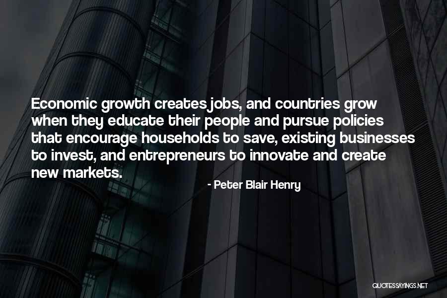 Economic Policies Quotes By Peter Blair Henry