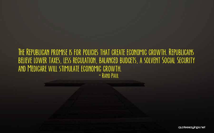 Economic Policies Quotes By Rand Paul