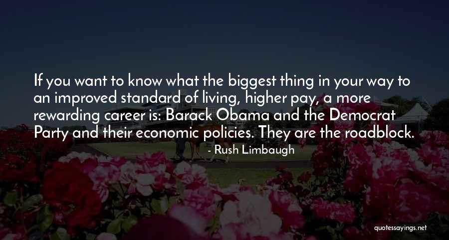 Economic Policies Quotes By Rush Limbaugh