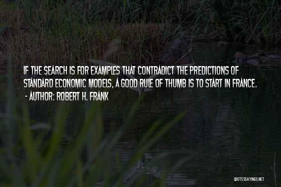 Economic Predictions Quotes By Robert H. Frank