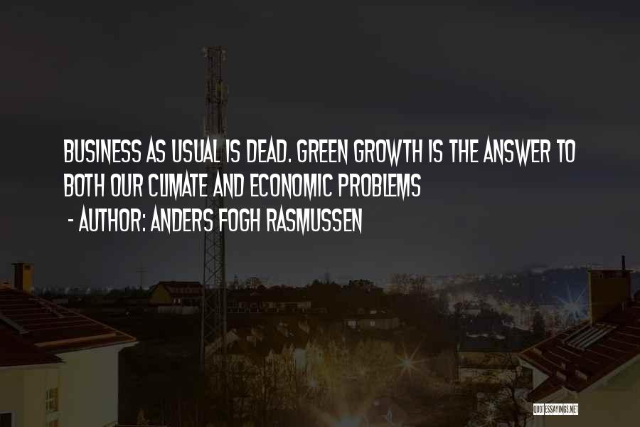 Economic Problems Quotes By Anders Fogh Rasmussen