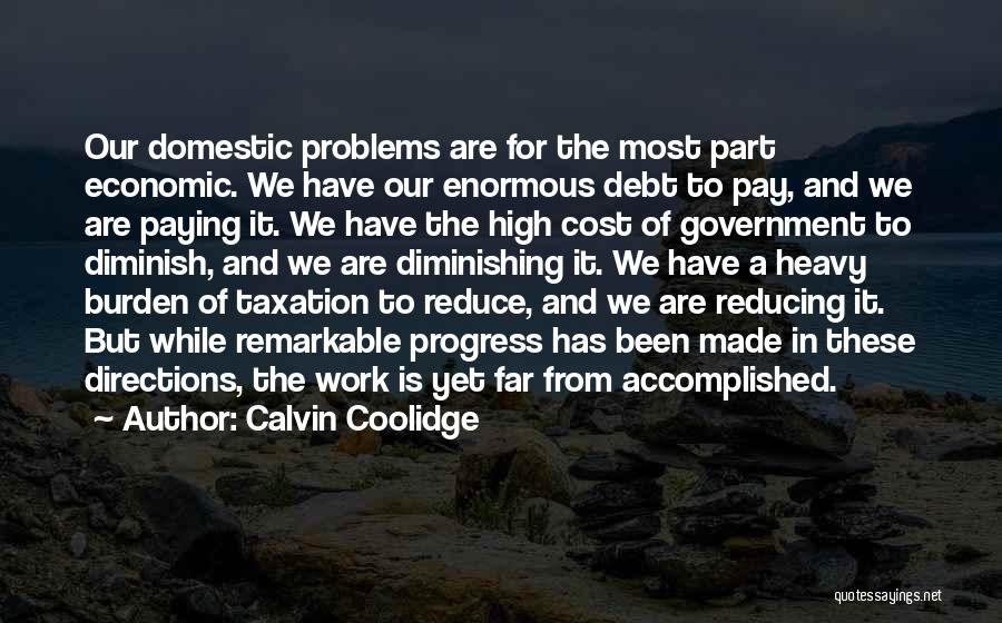 Economic Problems Quotes By Calvin Coolidge