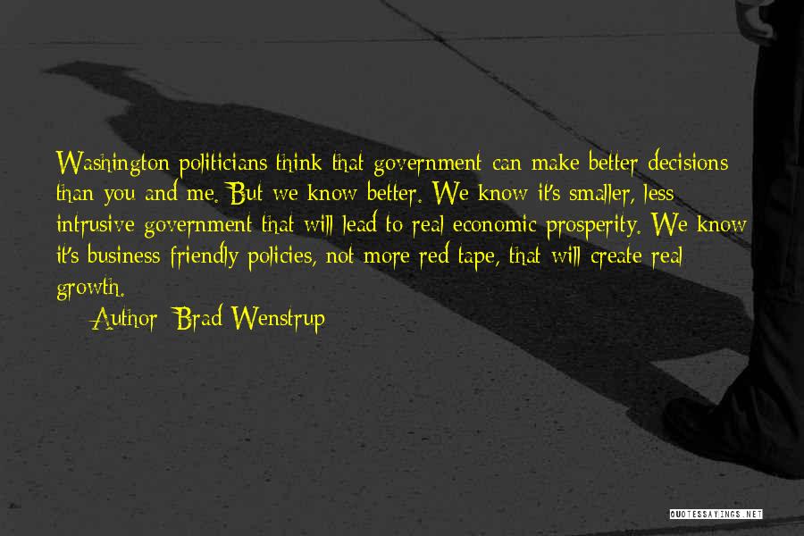 Economic Prosperity Quotes By Brad Wenstrup