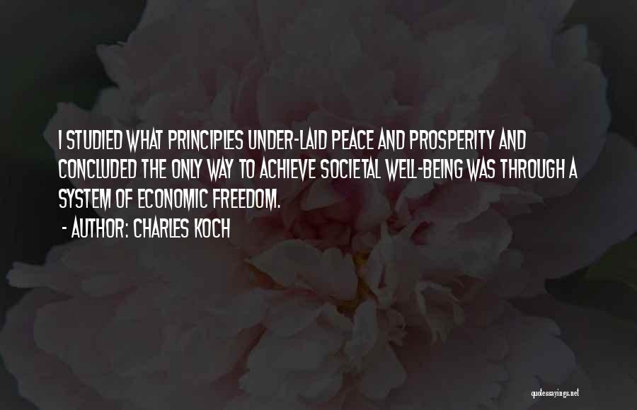 Economic Prosperity Quotes By Charles Koch