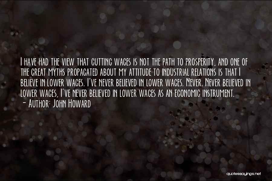 Economic Prosperity Quotes By John Howard