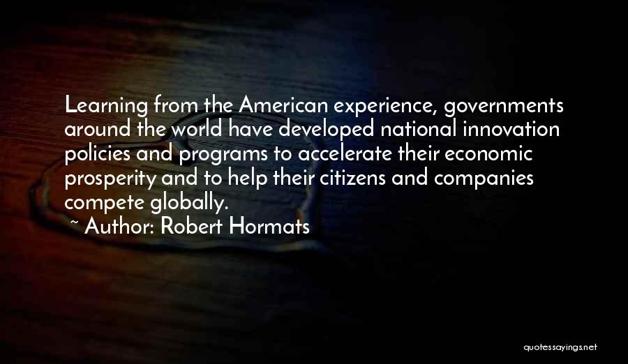 Economic Prosperity Quotes By Robert Hormats