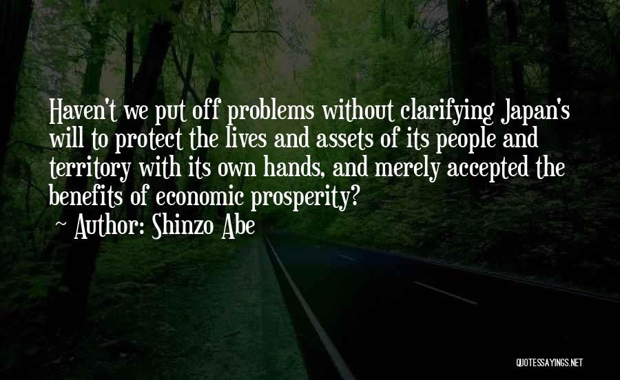 Economic Prosperity Quotes By Shinzo Abe