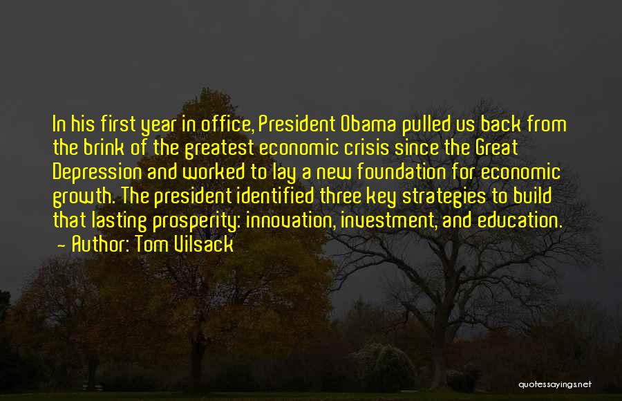 Economic Prosperity Quotes By Tom Vilsack