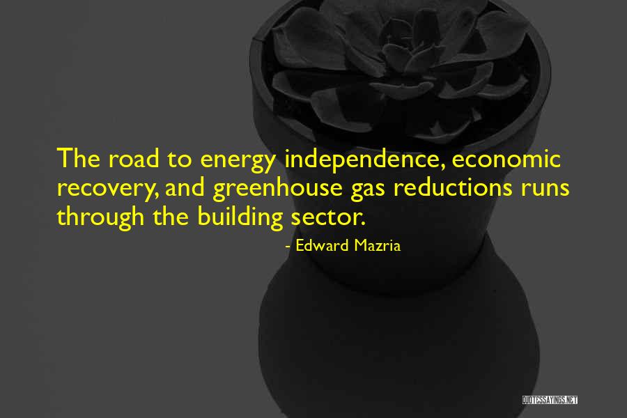 Economic Recovery Quotes By Edward Mazria Economic Recovery Quotes By Edward Mazria