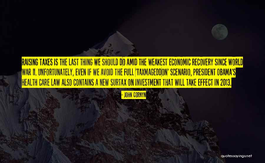 Economic Recovery Quotes By John Cornyn Economic Recovery Quotes By John Cornyn