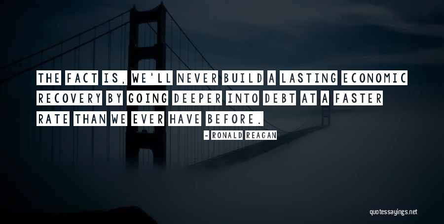 Economic Recovery Quotes By Ronald Reagan Economic Recovery Quotes By Ronald Reagan
