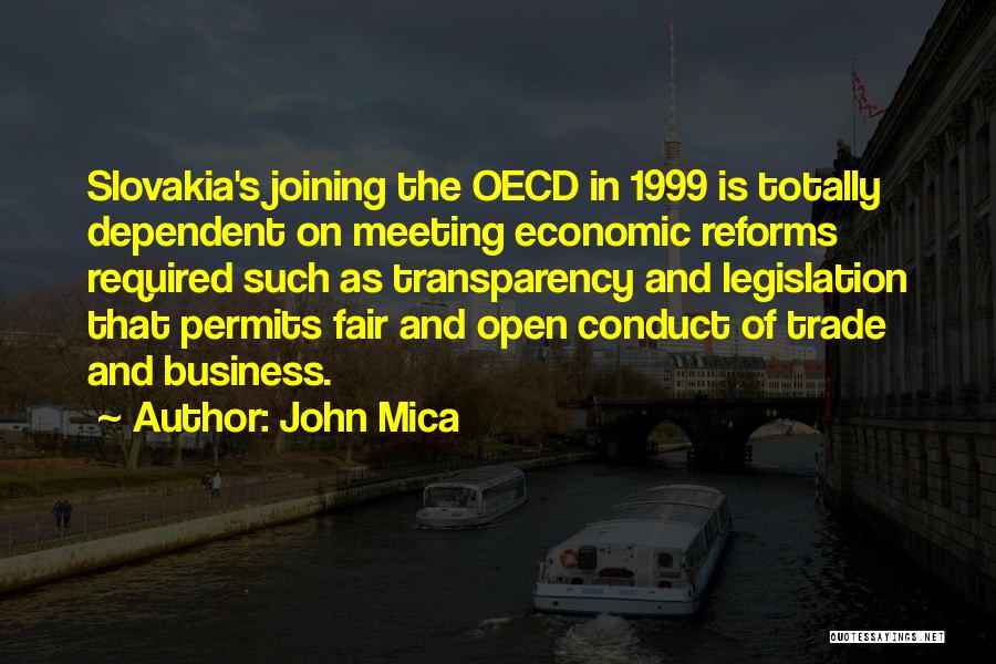 Economic Reforms Quotes By John Mica