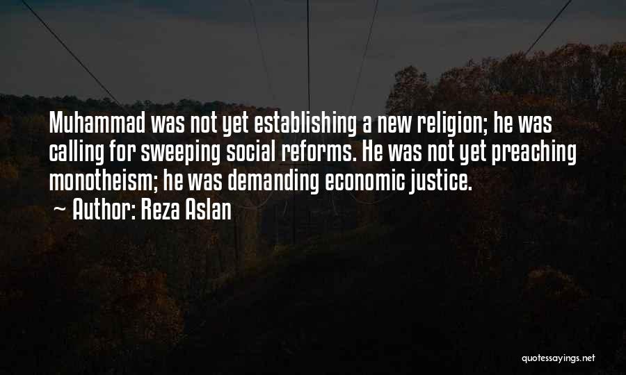 Economic Reforms Quotes By Reza Aslan