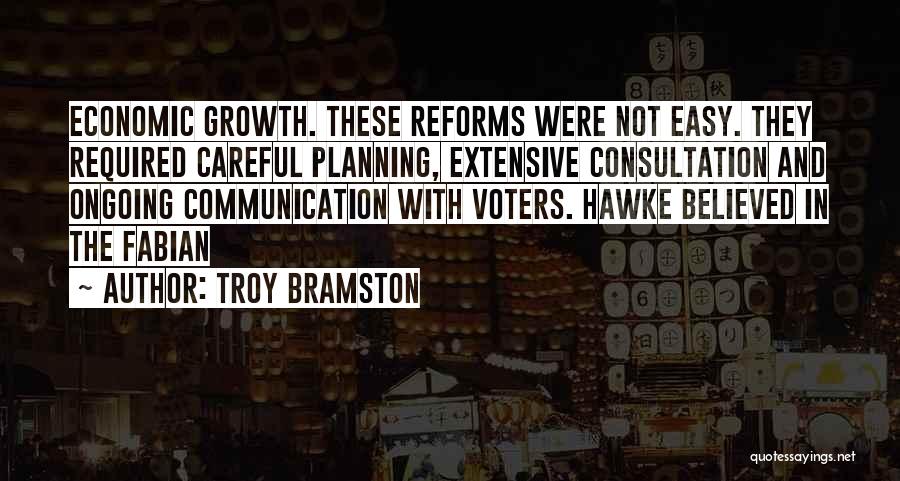 Economic Reforms Quotes By Troy Bramston
