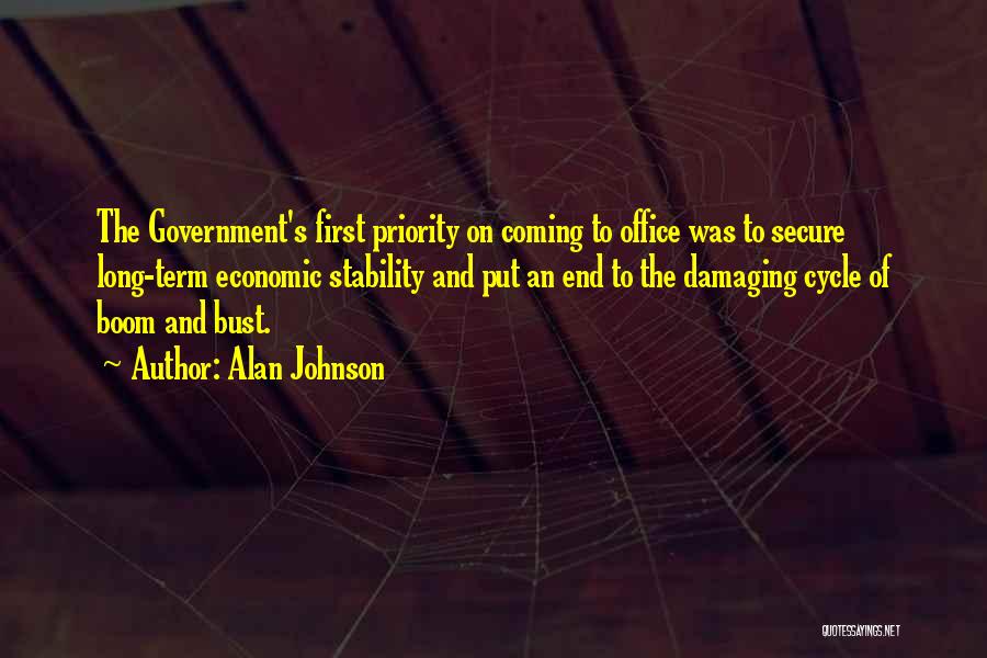 Economic Stability Quotes By Alan Johnson