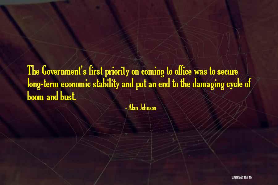 Economic Stability Quotes By Alan Johnson