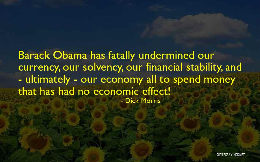 Economic Stability Quotes By Dick Morris