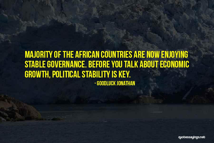 Economic Stability Quotes By Goodluck Jonathan