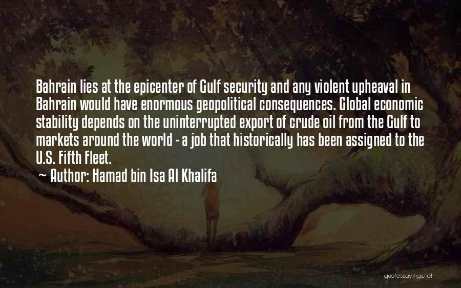 Economic Stability Quotes By Hamad Bin Isa Al Khalifa