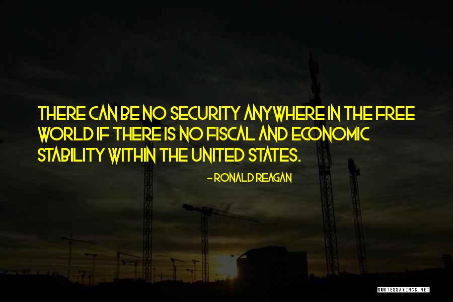 Economic Stability Quotes By Ronald Reagan