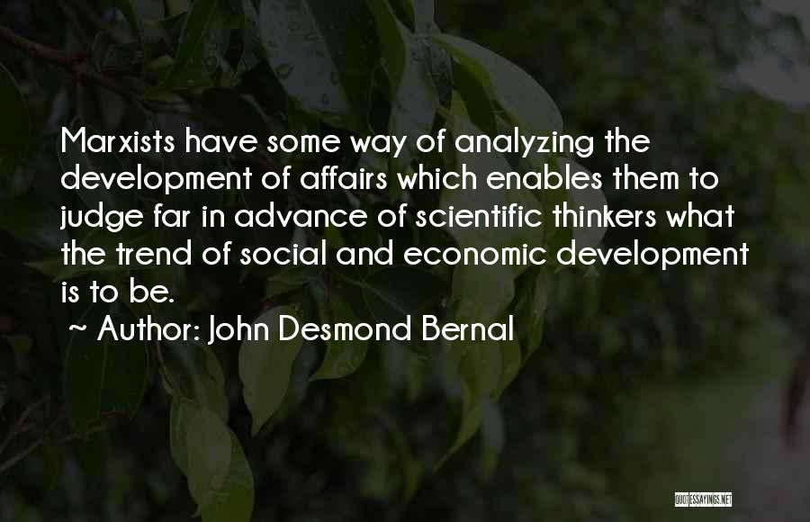Economic Trend Quotes By John Desmond Bernal