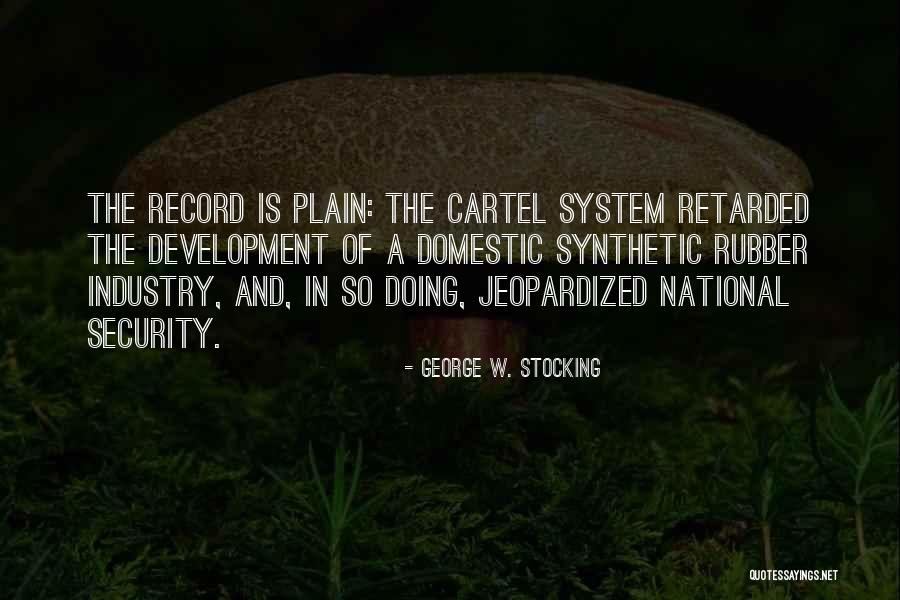Economic Warfare Quotes By George W. Stocking Economic Warfare Quotes By George W. Stocking