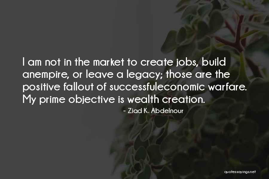 Economic Warfare Quotes By Ziad K. Abdelnour Economic Warfare Quotes By Ziad K. Abdelnour