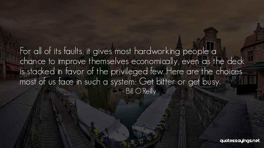 Economically Quotes By Bill O'Reilly Economically Quotes By Bill O'Reilly