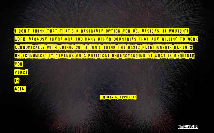 Economically Quotes By Henry A. Kissinger Economically Quotes By Henry A. Kissinger