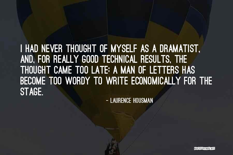 Economically Quotes By Laurence Housman Economically Quotes By Laurence Housman