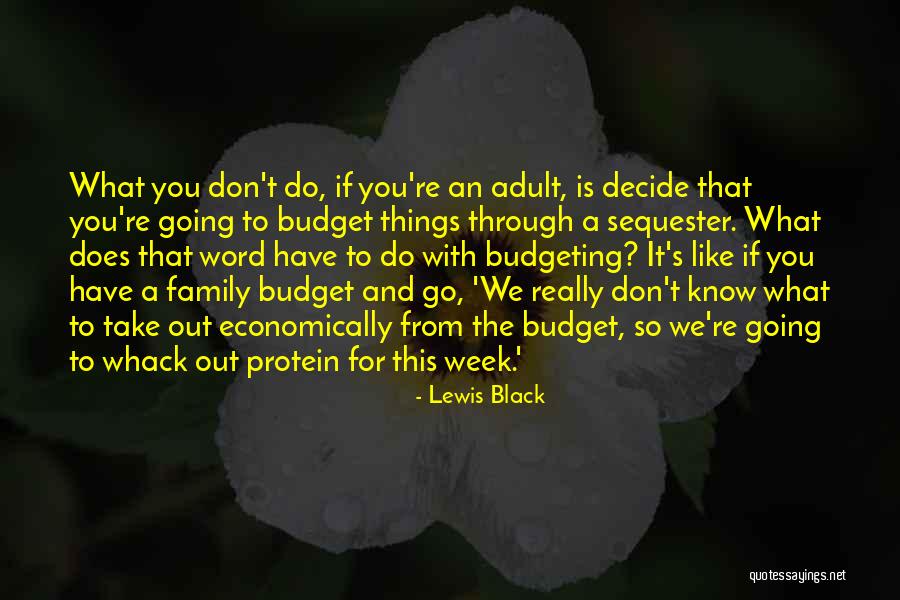 Economically Quotes By Lewis Black Economically Quotes By Lewis Black