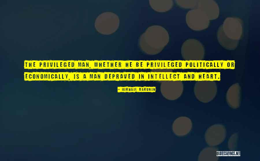 Economically Quotes By Mikhail Bakunin Economically Quotes By Mikhail Bakunin
