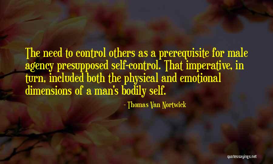 Economicamente Bien Quotes By Thomas Van Nortwick Economicamente Bien Quotes By Thomas Van Nortwick