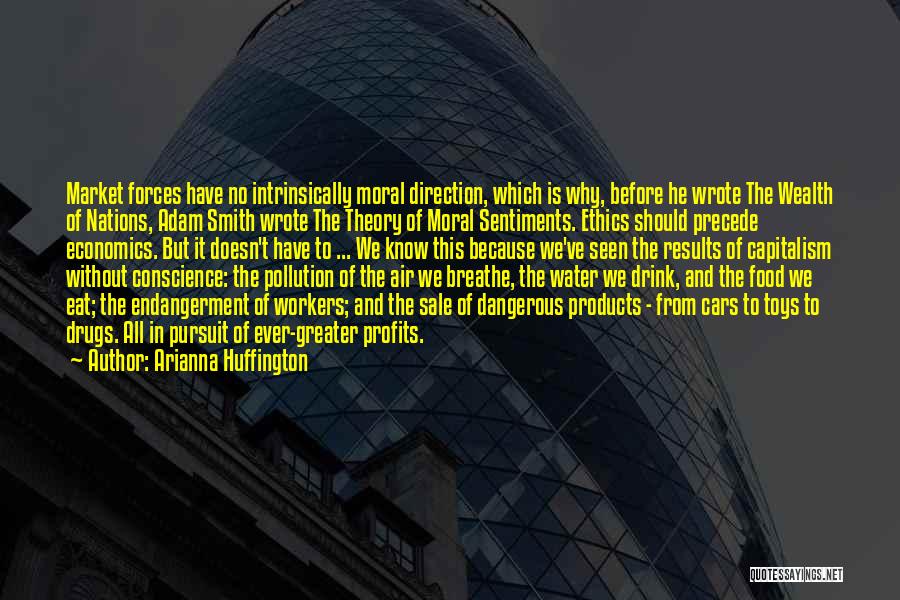 Economics And Capitalism Quotes By Arianna Huffington