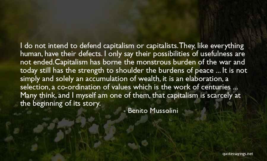 Economics And Capitalism Quotes By Benito Mussolini Economics And Capitalism Quotes By Benito Mussolini