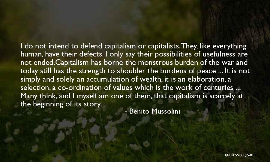 Economics And Capitalism Quotes By Benito Mussolini