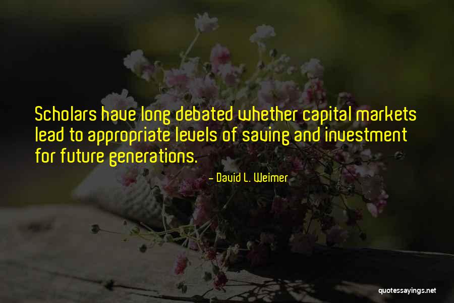 Economics And Capitalism Quotes By David L. Weimer