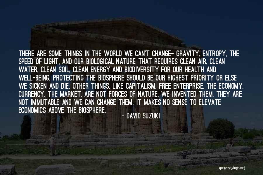 Economics And Capitalism Quotes By David Suzuki