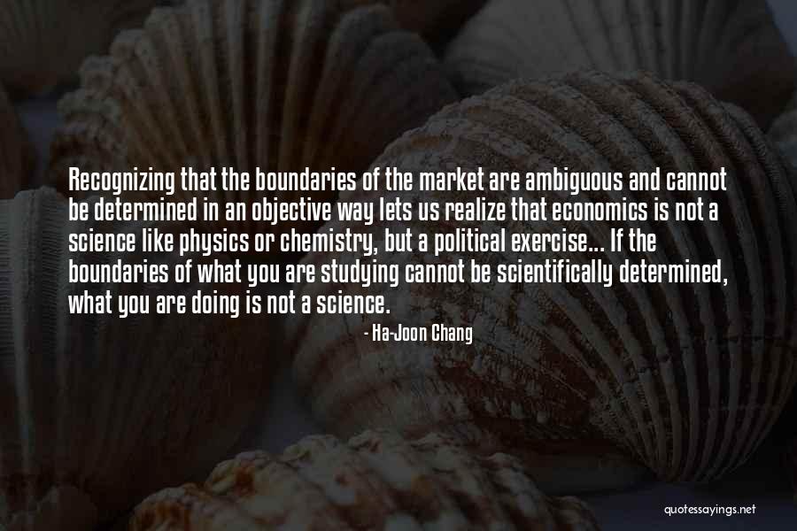 Economics And Capitalism Quotes By Ha-Joon Chang