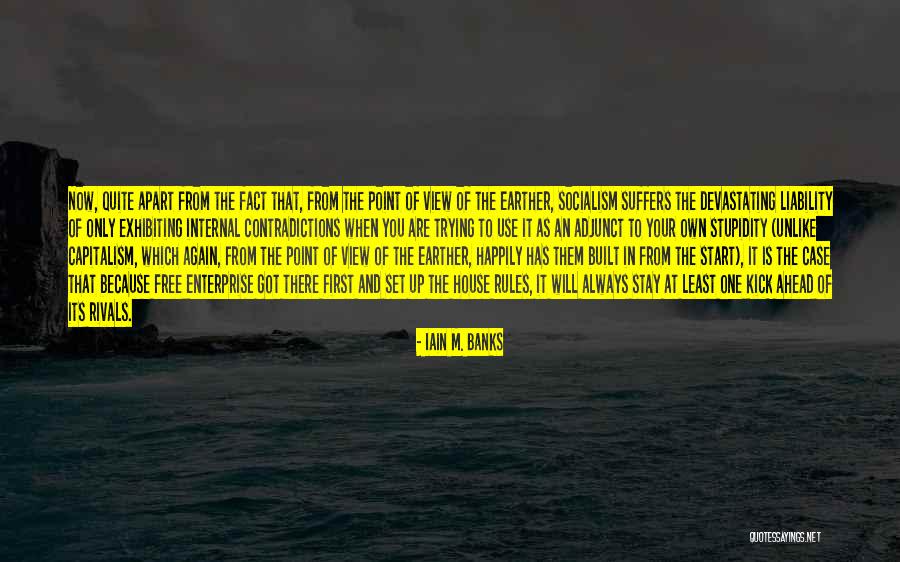 Economics And Capitalism Quotes By Iain M. Banks